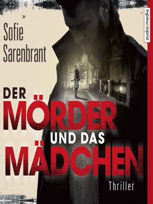cover image of Der Mörder und das Mädchen